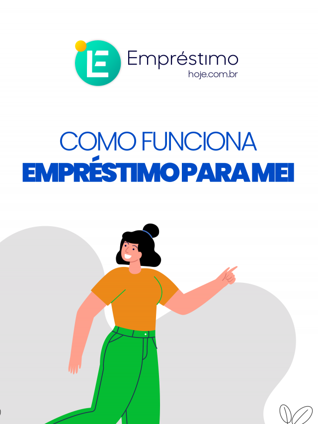 Empréstimo MEI: Como funciona?